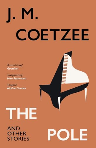 The Pole and Other Stories: Discover a love story full of music and surprise, from a twice-Booker Prize winner
