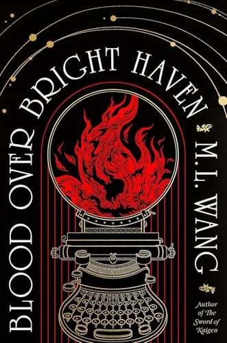 Blood Over Bright Haven: The must-read new dark academia fantasy from the author of The Sword of Kaigen