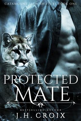 Protected Mate (Catamount Lion Shifters, Band 1)