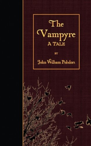 The Vampyre: A Tale