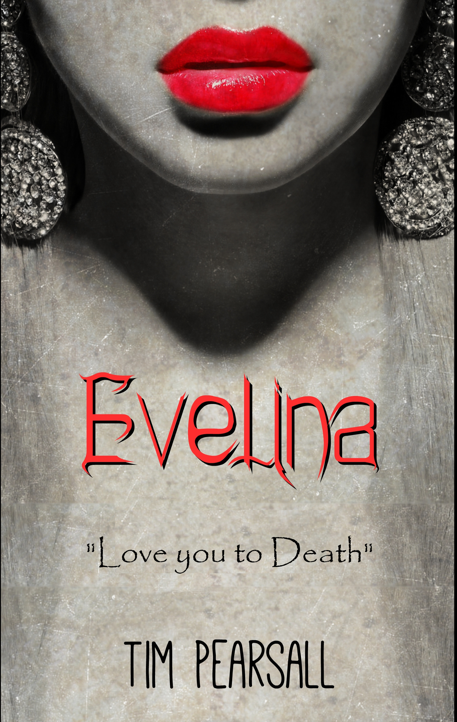 Evelina - "Love you to Death"
