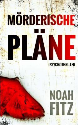 Mörderische Pläne (Johannes-Hornoff-Thriller, Band 2)