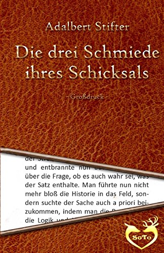 Die drei Schmiede ihres Schicksals