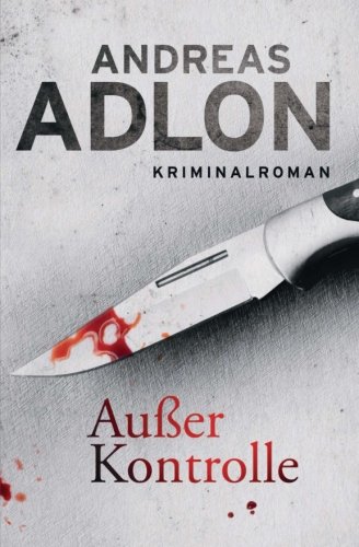 Außer Kontrolle (Nordsee-Krimi, Band 3)
