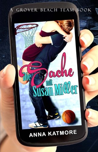Die Sache mit Susan Miller (Grover Beach Team)