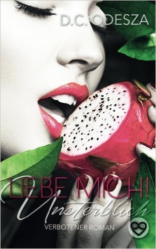 Liebe Mich: Unsterblich