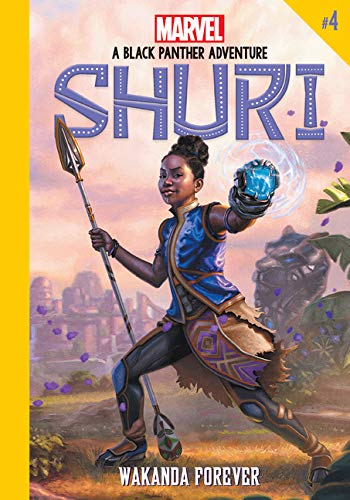 Wakanda Forever (Shuri: A Black Panther Adventure, 4)