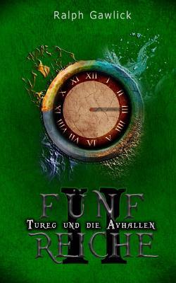 Fünf Reiche II: Tureg und die Avhallen