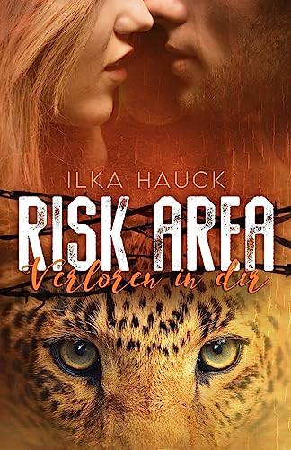 Risk Area: Verloren in dir