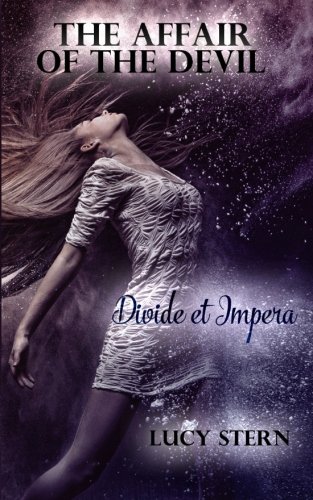 The Affair of the Devil 02: Divide et Impera (Devil Reihe, Band 2)