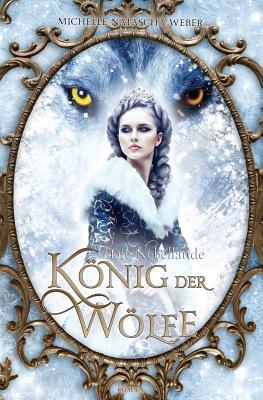 König der Wölfe (Die Nebellande)
