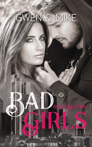 Bad Girls: Gwen & Mike