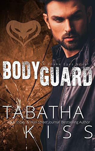 Bodyguard (Snake Eyes, Band 1)