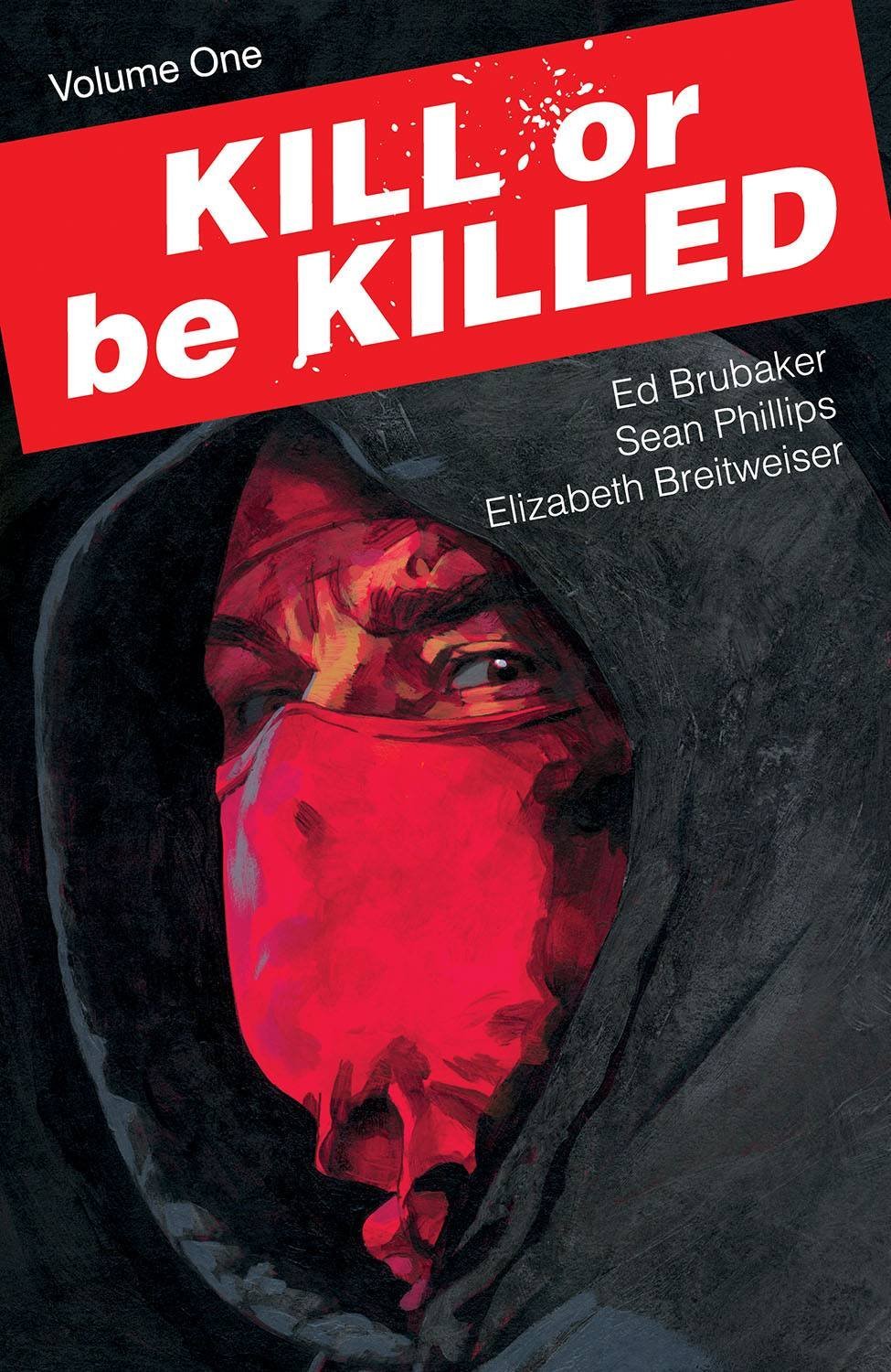 Kill or Be Killed Volume 1 (KILL OR BE KILLED TP)