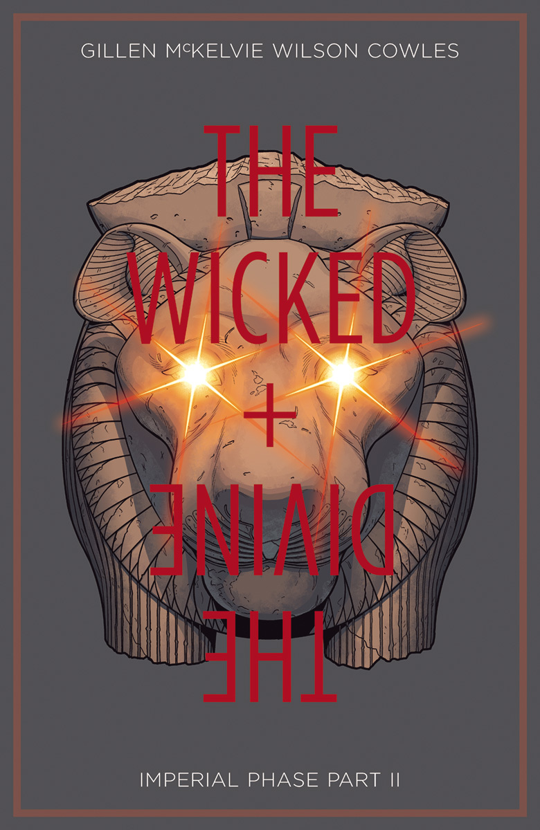 The Wicked + The Divine Volume 6: Imperial Phase II (WICKED & DIVINE TP)