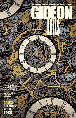 Gideon Falls Volume 3: Stations of the Cross (GIDEON FALLS TP)