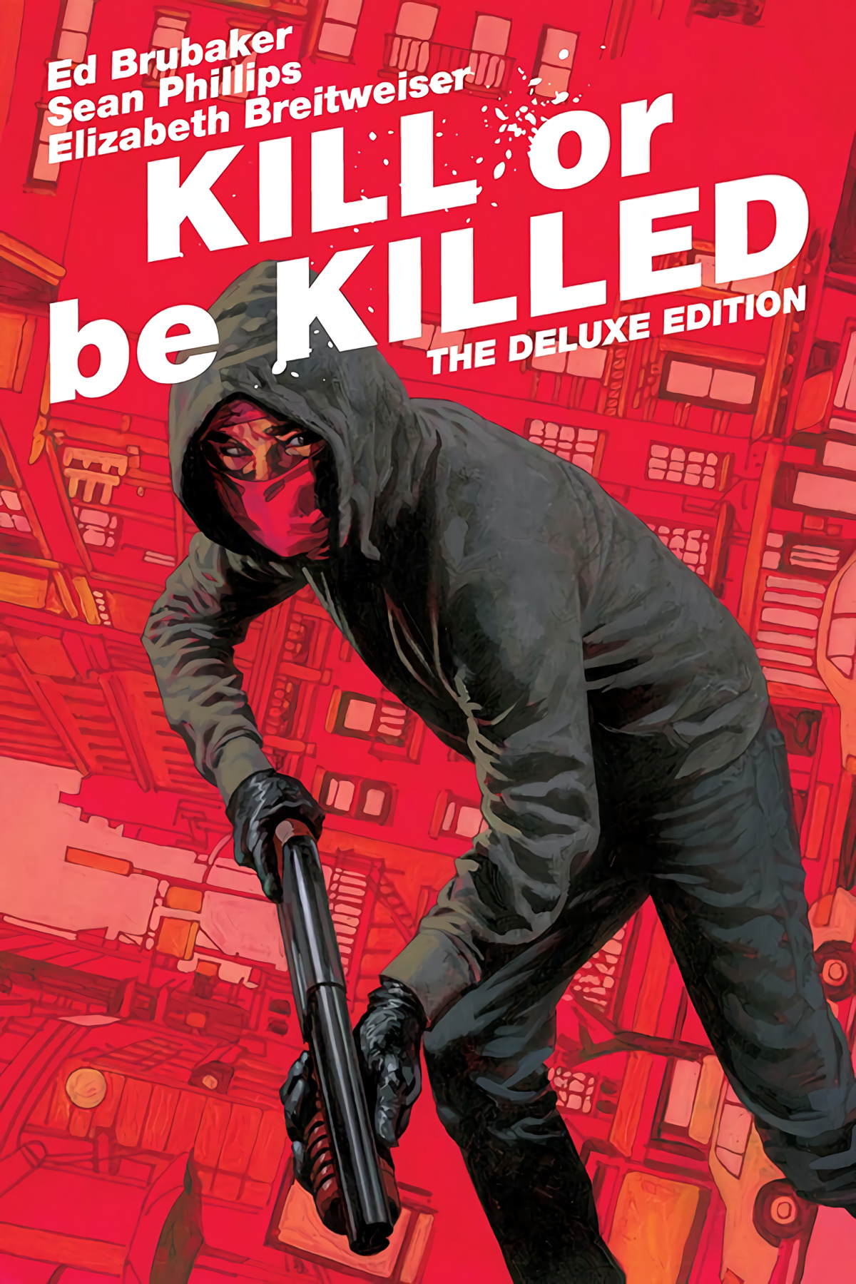 Kill or Be Killed Deluxe Edition