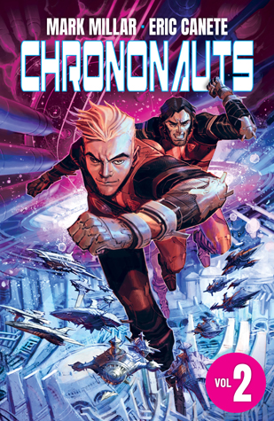 Chrononauts Volume 2: Futureshock