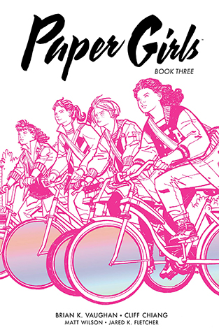 Paper Girls Deluxe Edition, Volume 3 (PAPER GIRLS DLX ED HC)