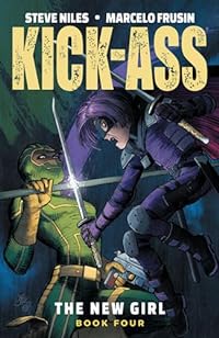 Kick-Ass: The New Girl, Volume 4 (Kick-ass, 4)