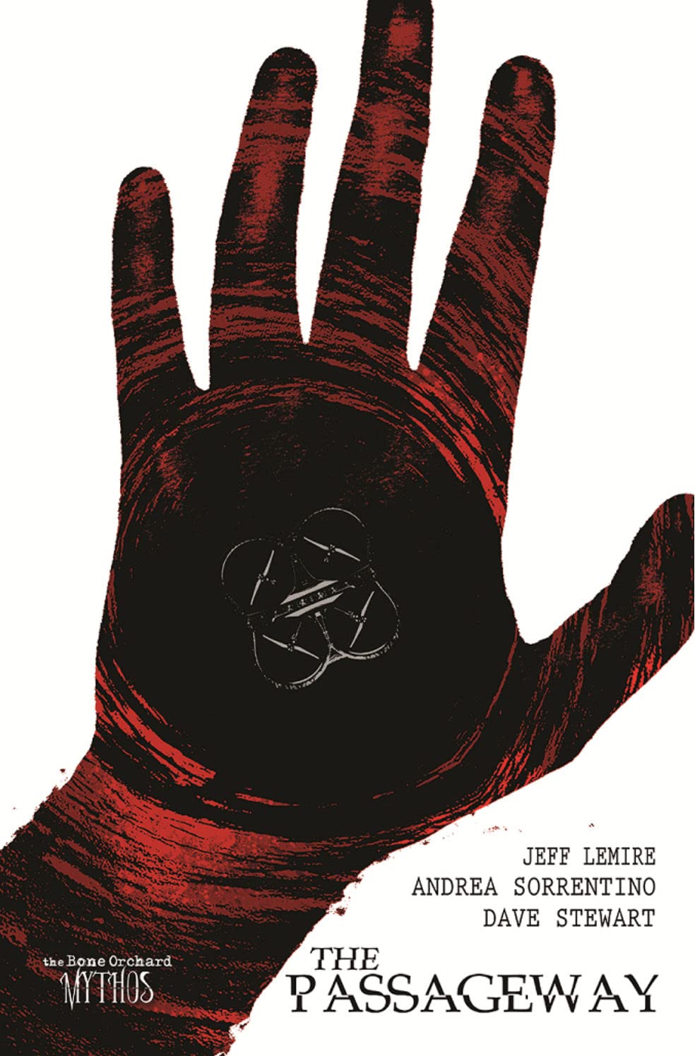 Bone Orchard Mythos: The Passageway (BONE ORCHARD MYTHOS HC)