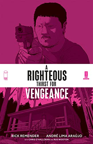 A Righteous Thirst For Vengeance, Volume 2 (RIGHTEOUS THIRST FOR VENGEANCE TP)