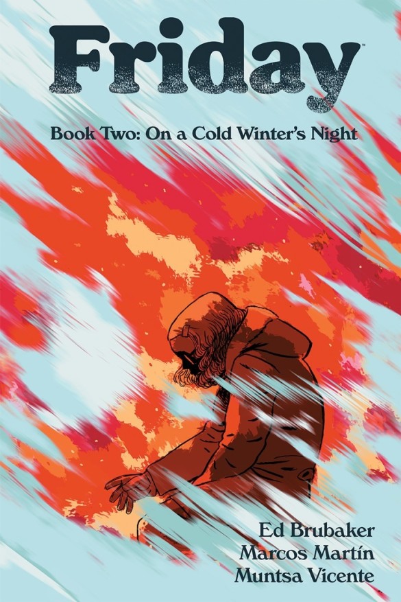 Friday, Book Two: On A Cold Winter's Night (FRIDAY TP)