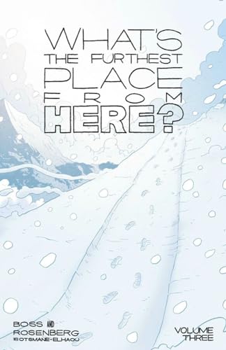What's the Furthest Place from Here? (3)