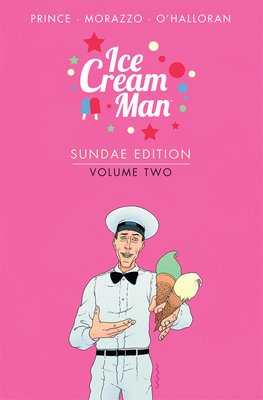 Ice Cream Man: Sundae Edition, Volume 2 (ICE CREAM MAN SUNDAE ED HC)