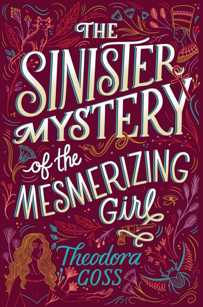 The Sinister Mystery of the Mesmerizing Girl (Volume 3) (The Extraordinary Adventures of the Athena Club, Band 3)