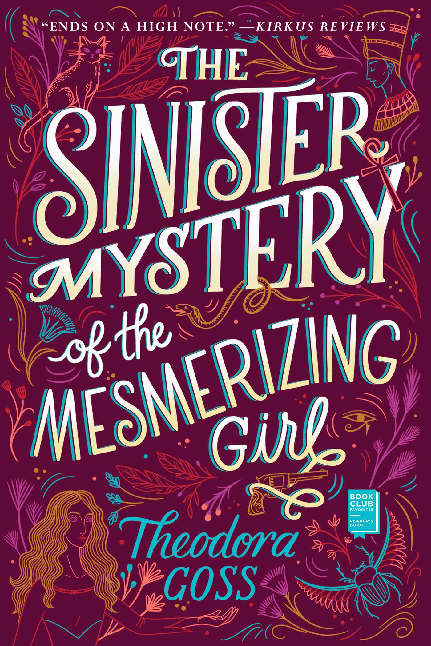 The Sinister Mystery of the Mesmerizing Girl: Volume 3 (Extraordinary Adventures of the Athena C, Band 3)