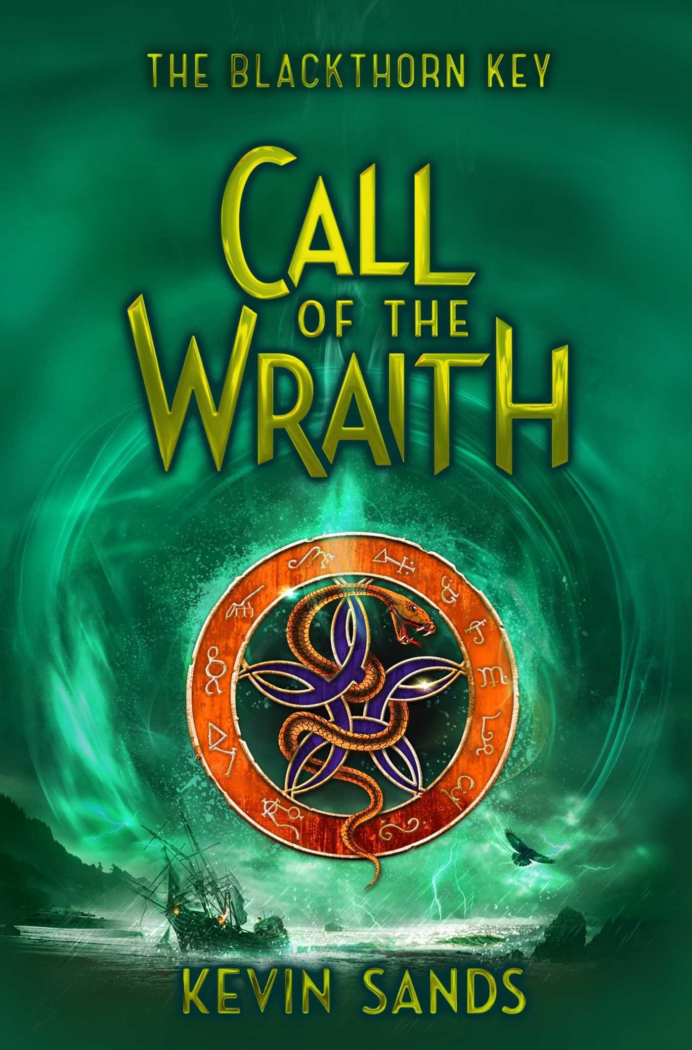 Call of the Wraith (Volume 4) (The Blackthorn Key, Band 4)
