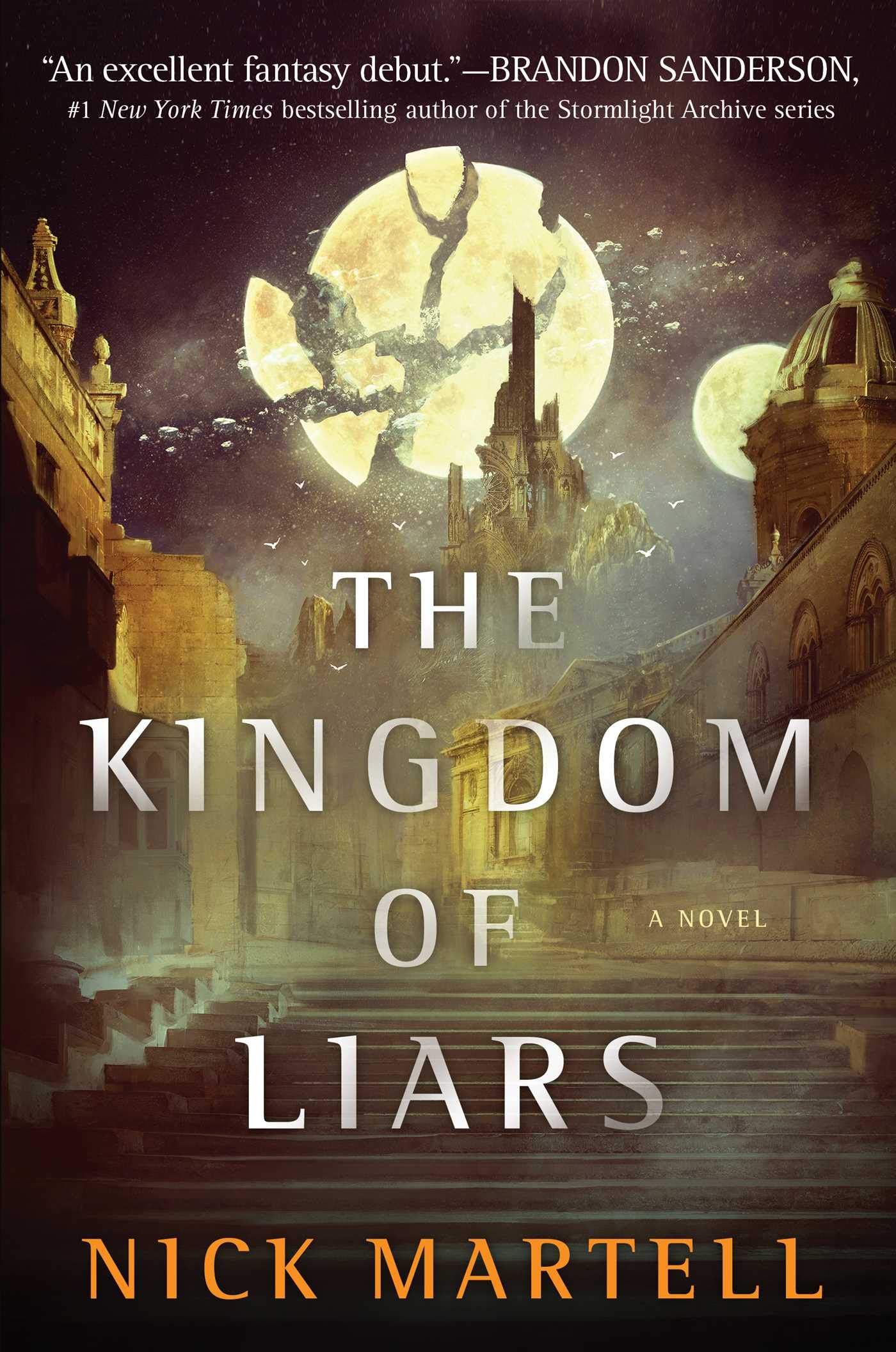 The Kingdom of Liars: A Novel (Volume 1) (The Legacy of the Mercenary King)