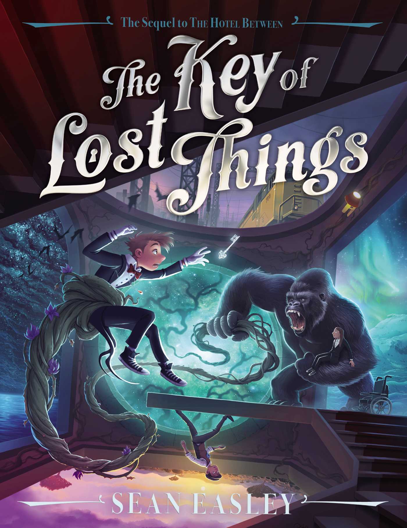 The Key of Lost Things (The Hotel Between, Band 2)