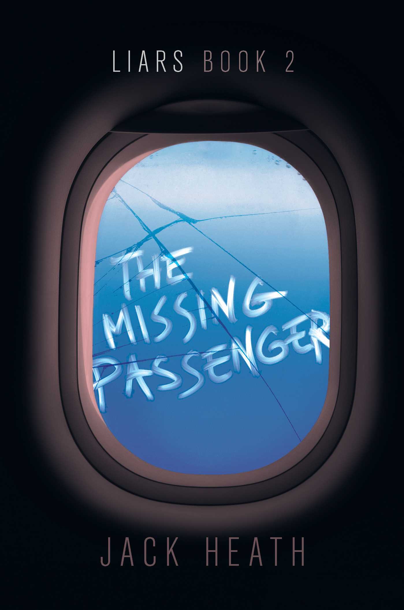 The Missing Passenger (Volume 2) (Liars)