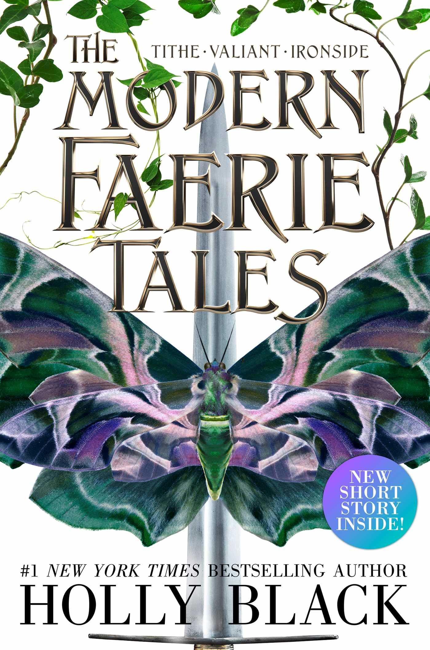 The Modern Faerie Tales: Tithe; Valiant; Ironside