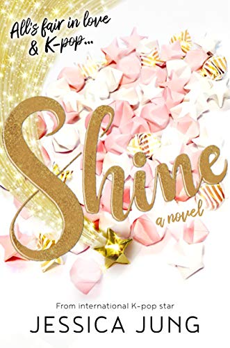 Shine: A Novel