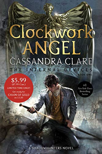 Clockwork Angel (Volume 1) (The Infernal Devices, Band 1)