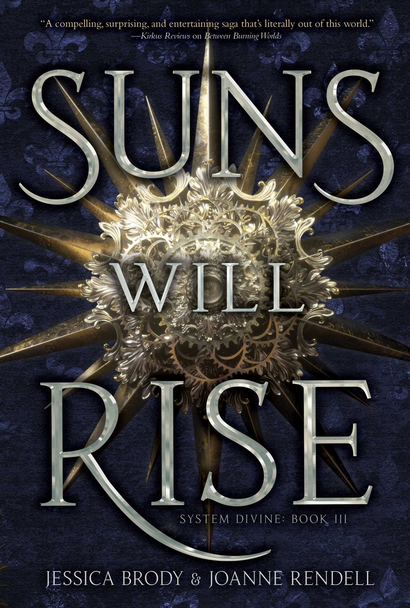 Suns Will Rise (Volume 3) (System Divine)