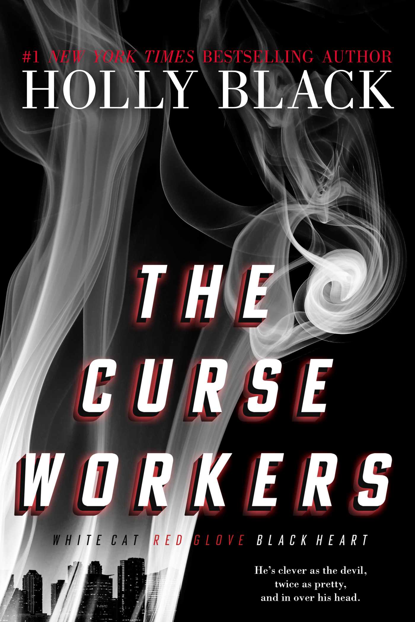 The Curse Workers: White Cat; Red Glove; Black Heart