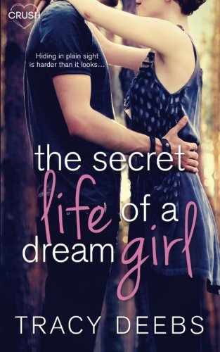 The Secret Life of a Dream Girl (Creative HeArts, Band 4)