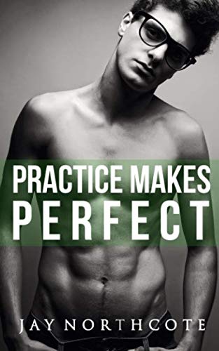 Practice Makes Perfect (Housemates, Band 3)