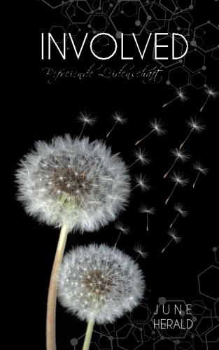 Involved: Befreiende Leidenschaft (Just Three Words, Band 2)