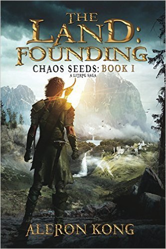 The Land: Founding: A LitRPG Saga (Chaos Seeds, Band 1)