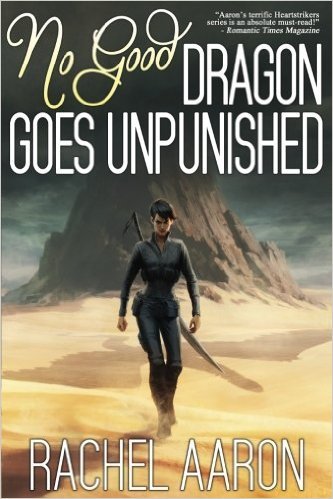 No Good Dragon Goes Unpunished (Heartstrikers, Band 3)