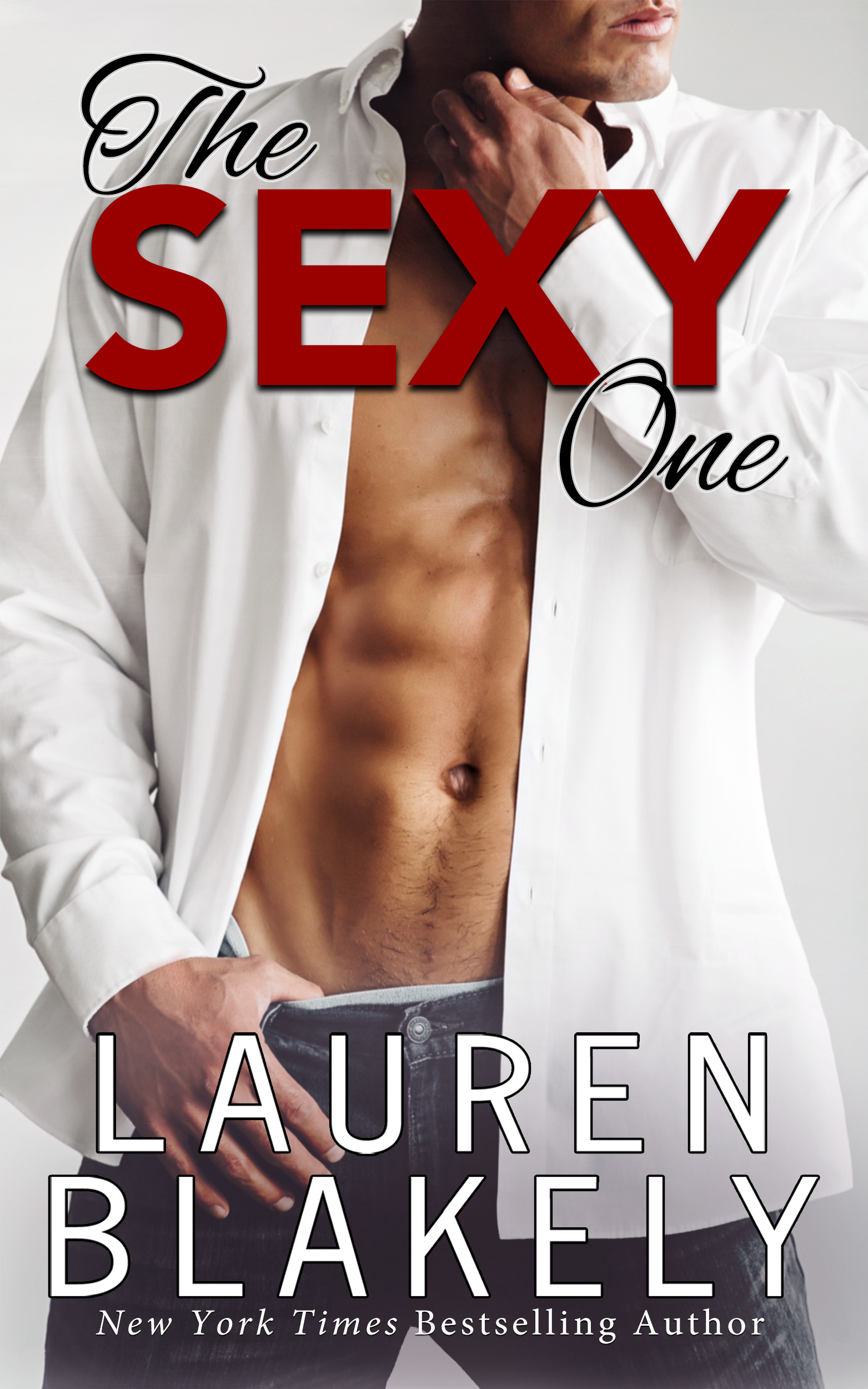 The Sexy One (One Love, Band 1)