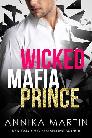Wicked Mafia Prince (Dangerous Royals, Band 2)
