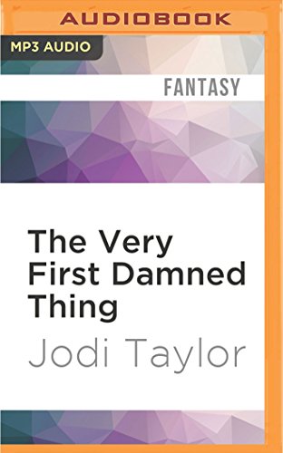 The Very First Damned Thing: An Author-Read Audio Exclusive (The Chronicles of St Mary's)