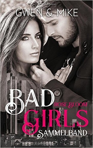 Bad Girls: Gwen&Mike - Sammelband