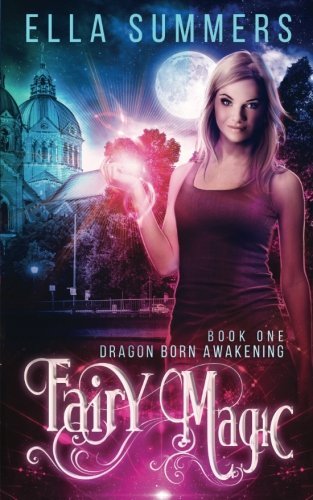 Fairy Magic (Dragon Born Awakening, Band 1)
